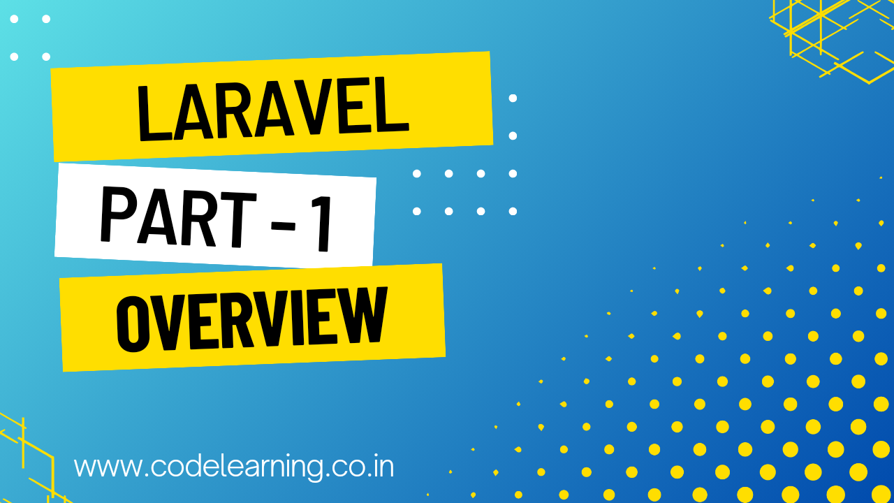 Laravel Overview